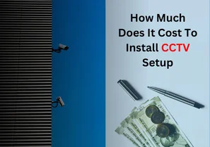 Cost of CCTV Installation